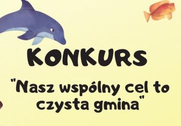 Zapraszamy uczniów Szkół Podstawowych z terenu Gminy Nawojowa do udziału w konkursie ekologicznym. Hasło konkursu brzmi: „Nasz wspólny cel to czysta gmina”